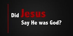 Jesus Make Statements Only God Would Make